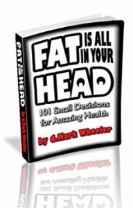 Coach Wheeler's book, Fat is all in your Head
